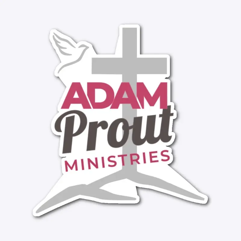 Adam Prout Ministries Sticker 